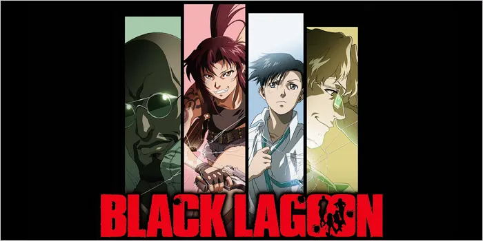 アニメ「BLACK LAGOON」